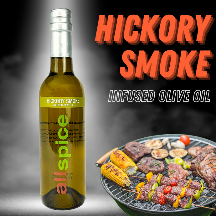 Spotlight Spice: Hickory Smoke Infused Olive Oil